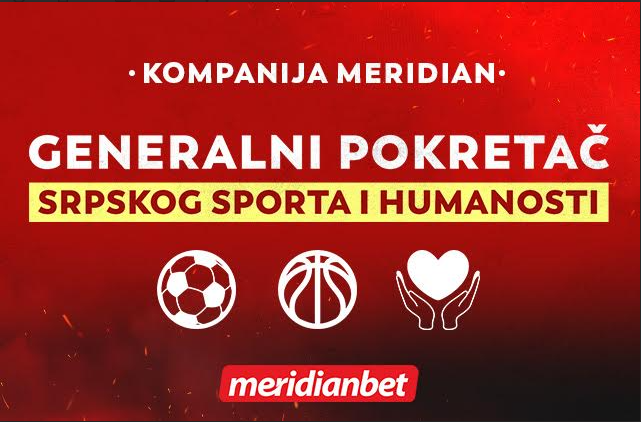 Kompanija Meridian – Generalni pokretač srpskog sporta i humanosti